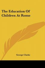 The Education Of Children At Rome