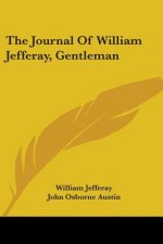 The Journal Of William Jefferay, Gentleman