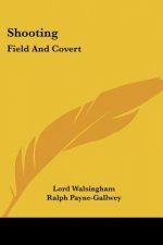 Shooting: Field And Covert