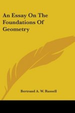 Essay On The Foundations Of Geometry