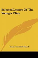 Selected Letters Of The Younger Pliny