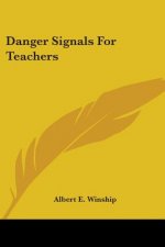 Danger Signals For Teachers