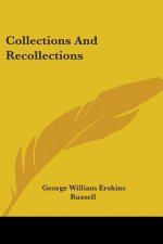 Collections And Recollections