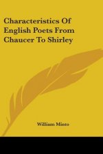 Characteristics Of English Poets From Chaucer To Shirley
