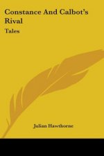 Constance And Calbot's Rival: Tales