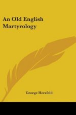 An Old English Martyrology