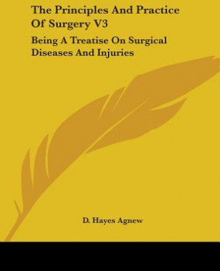 Principles And Practice Of Surgery V3