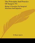 Principles And Practice Of Surgery V3