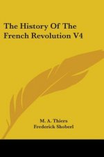 The History Of The French Revolution V4