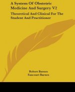 System Of Obstetric Medicine And Surgery V2