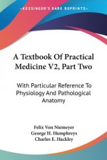 Textbook Of Practical Medicine V2, Part Two