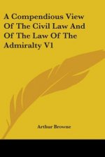 Compendious View Of The Civil Law And Of The Law Of The Admiralty V1