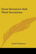 Great Inventors And Their Inventions
