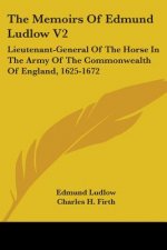 THE MEMOIRS OF EDMUND LUDLOW V2: LIEUTEN