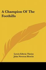A CHAMPION OF THE FOOTHILLS