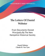 THE LETTERS OF DANIEL WEBSTER: FROM DOCU