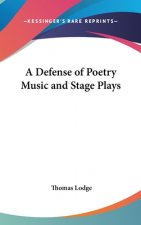 Defense of Poetry Music and Stage Plays
