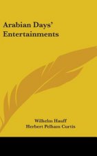 Arabian Days' Entertainments