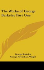 Works of George Berkeley Part One