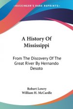 A HISTORY OF MISSISSIPPI: FROM THE DISCO