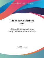 THE ANDES OF SOUTHERN PERU: GEOGRAPHICAL