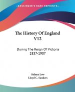 THE HISTORY OF ENGLAND V12: DURING THE R