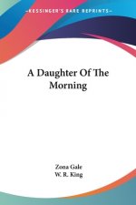 A DAUGHTER OF THE MORNING