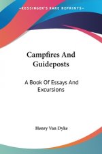 CAMPFIRES AND GUIDEPOSTS: A BOOK OF ESSA