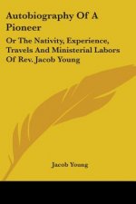 Autobiography Of A Pioneer