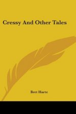 CRESSY AND OTHER TALES