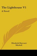 The Lighthouse V1: A Novel