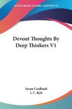Devout Thoughts By Deep Thinkers V1