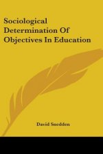 SOCIOLOGICAL DETERMINATION OF OBJECTIVES