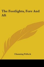 THE FOOTLIGHTS, FORE AND AFT