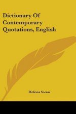 DICTIONARY OF CONTEMPORARY QUOTATIONS, E