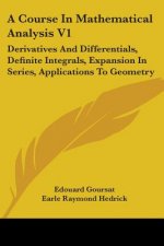 A COURSE IN MATHEMATICAL ANALYSIS V1: DE