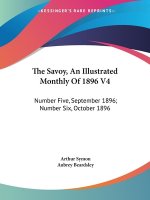 THE SAVOY, AN ILLUSTRATED MONTHLY OF 189