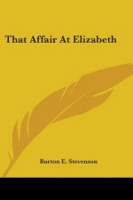 THAT AFFAIR AT ELIZABETH
