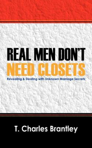 Real Men Don't Have Closets