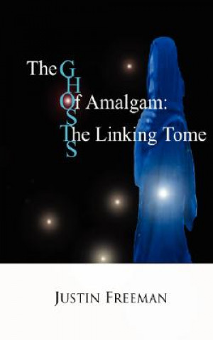 Ghosts of Amalgam