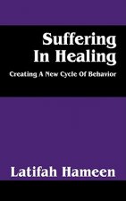 Suffering in Healing