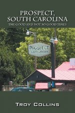 Prospect, South Carolina