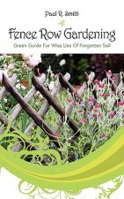 Fence Row Gardening