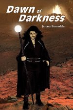 Dawn of Darkness