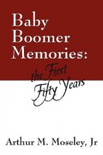 Baby Boomer Memories