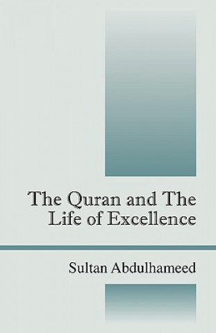 Quran and the Life of Excellence