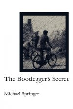 Bootlegger's Secret