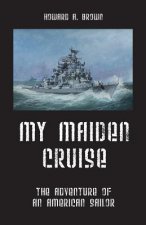 My Maiden Cruise
