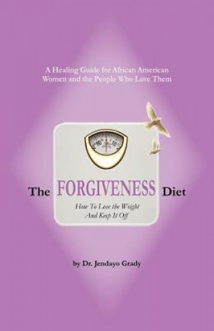 Forgiveness Diet