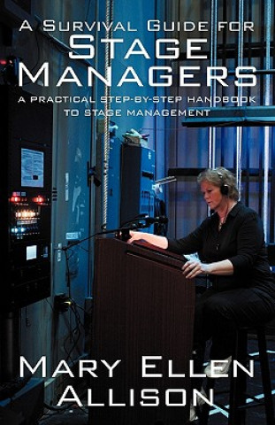 Survival Guide for Stage Managers